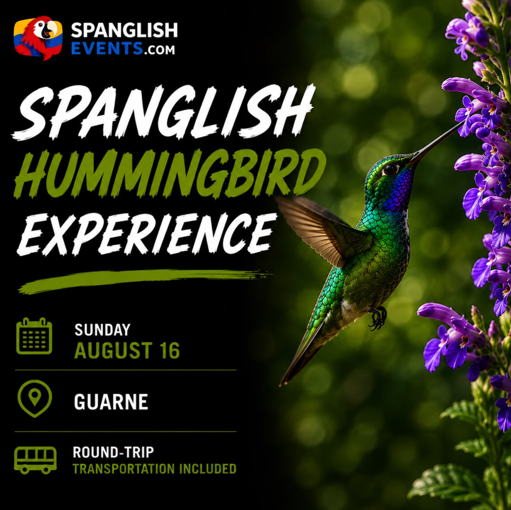 Spanglish Hummingbird Experience flyer